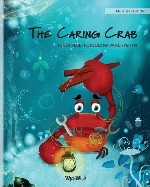 Tuula Pere | The Caring Crab | Taschenbuch | Englisch (2018) | Colin The Crab-image