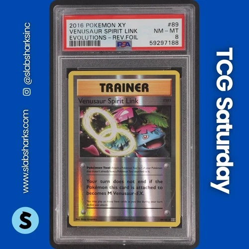 2016 POKEMON XY EVOLUTIONS #89/108 VENUSAUR SPIRIT LINK REVERSE HOLO PSA 8