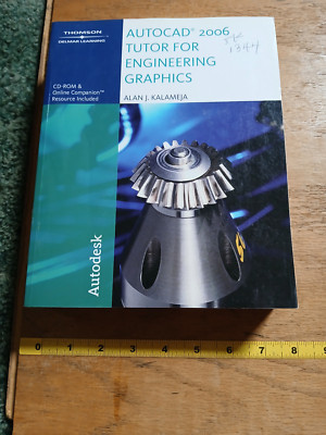 AutoCad 2006 Tutor for Engineering Graphics by Alan J. Kalameja - Used
