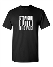 St. Patrick's Day Straight Outta The Pub Drinking Party Funny Drinking T-shirt