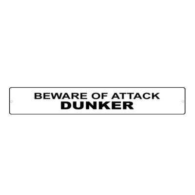 Aluminum Weatherproof Road Street Signs Dunker Dog Beware of Home Decor Wall