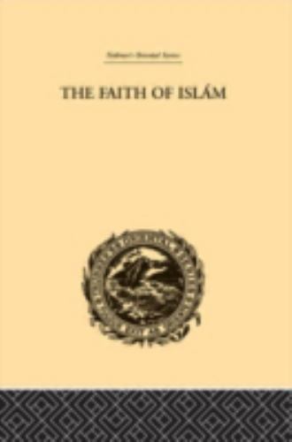 Faith of Islam by Edward Sell (2000, Hardcover)