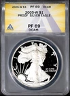 2005-W $1 Silver American Eagle PF 69 DCAM ANACS # 7668337 + Bonus