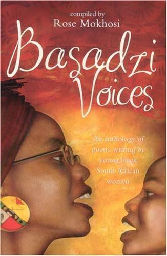 Basadzi Voices : A Collection of Poetry by Rose Mokhosi (2006, Trade ...
