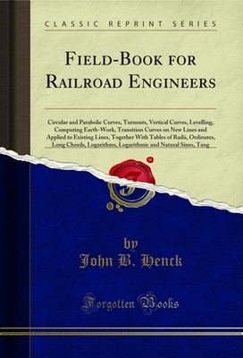 Field-Book for Railroad Engineers (Classic Reprint)
