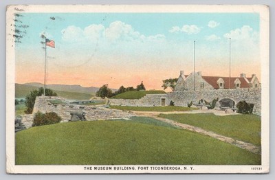 The Museum Building Fort Ticonderoga New York Vintage Postcard Posted 1929