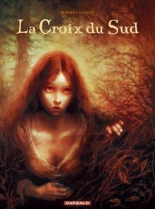 La Croix du Sud von Duran, Luis, Alzate, Raquel | Buch | Zustand sehr gut