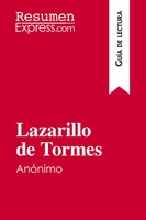 Resumenexpress | Lazarillo de Tormes, de AnóNimo (GuíA de Lectura) | Taschenbuch