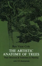 Artistic Anatomy of Trees Paperback Rex V. Cole