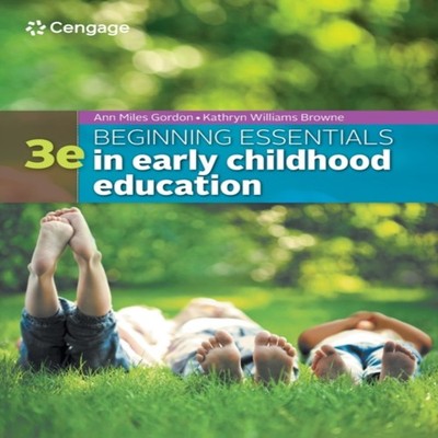 Beginning Essentials in Early Childhood Education Ann Gordon Pape