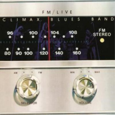 Climax Blues Band Fm: Live (Remastered) (CD) Album