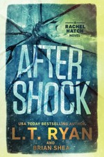Aftershock (Rachel Hatch) - paperback Ryan, L.T.|Shea, Brian