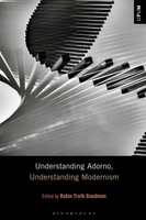 Robin Truth Goodman | Understanding Adorno, Understanding Modernism | Buch