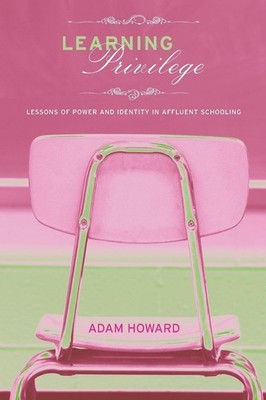 Learning Privilege by Adam Howard