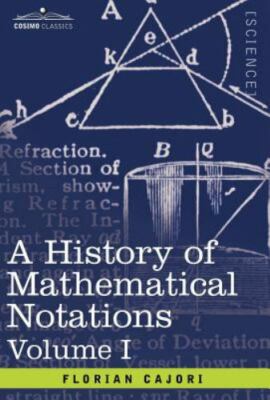 History of Mathematical Notations, Hardcover by Cajori, Florian, Like New Use...