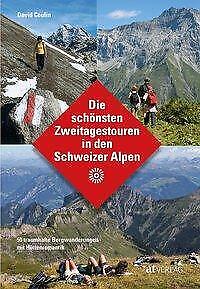 Thumbnail - Die Schönsten Zweitagestouren In Den Schweizer Alpen | Buch |