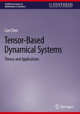 Tensor-Based Dynamical Systems Can Chen