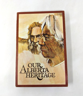 Set of 3   Our Alberta Heritage Series (Progress, Places, People) 1974 Paperback