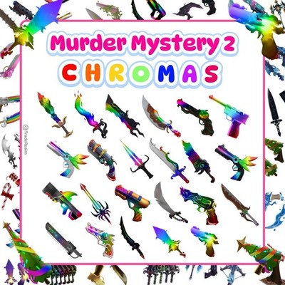 MM2 Murder Mystery 2 CHROMAS BEST GODLY /BEST KNIFE/BEST GUN/FAST DELIVERY