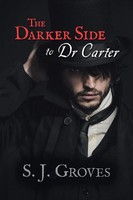 The Darker Side To Dr Carter S. J. Groves Taschenbuch Kartoniert / Broschiert