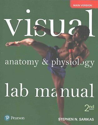 Visual Anatomy And Physiology Lab Manual Main Version By Stephen N Sarikas 2017 Paperback For Sale Online EBay
