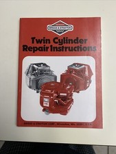 BRIGGS & STRATTON VARIOUS MODELS TWIN CYLINDER REPAIR INSTRUCTION MANUAL 271172