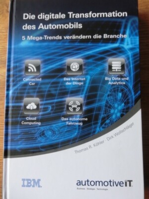 Mega Trends, digitale Transformation des Automobils, automotive IT, Big Data
