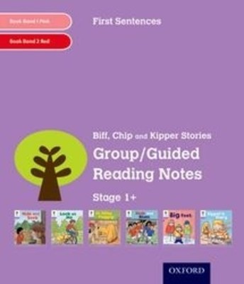 Oxford Reading Tree: Level 1+. First Sentences: Group/Guided Reading Notes