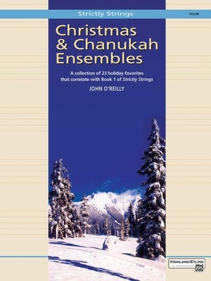 Christmas and Chanukah Ensembles: Violin (Strictly Strings)