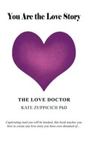 The Love Doctor Kate Zuppicich | You Are The Love Story | Taschenbuch | Englisch