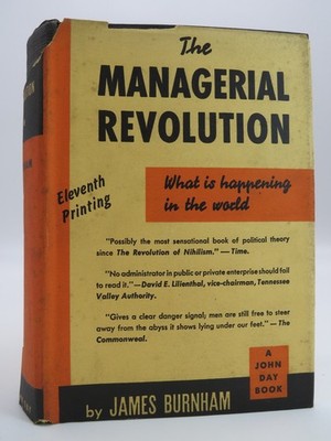 THE MANAGERIAL REVOLUTION by James Burnham 1941 First Edition Eleventh Printing