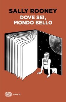 Dove sei, mondo bello von Rooney, Sally | Buch | Zustand sehr gut