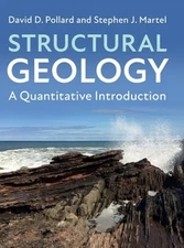 Structural Geology: A Quantitative Introduction by David D Pollard: Used