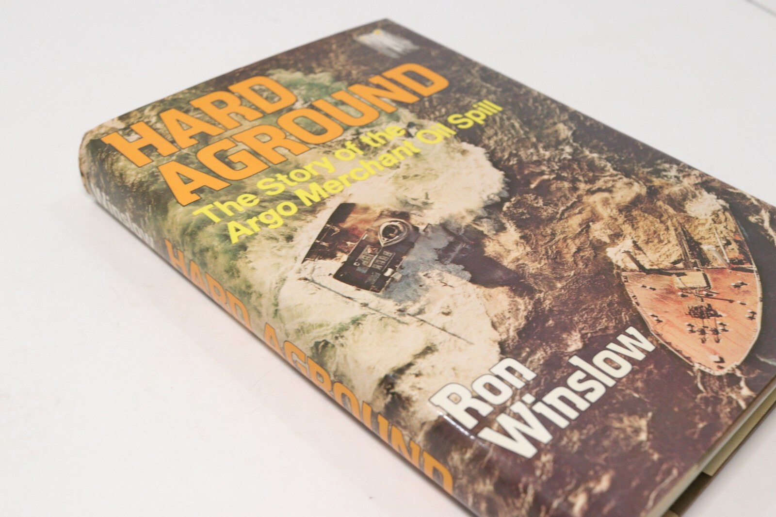 Hard Aground Argo Merchant Oil Spill Book 1st Ed History Information