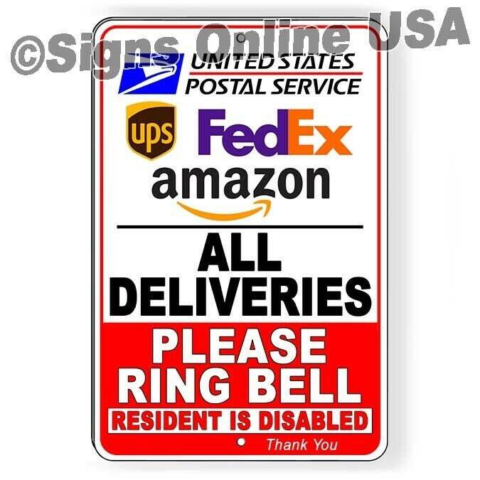 Deliver All Packages Here Ring Bell Resident Is Disabled Sign / Decal