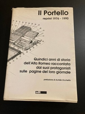 IL PORTELLO Reprint 1976 - 1990 ALFA ROMEO Arese P.C.I. FIOM Berlinguer