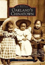 Oakland's Chinatown by William Wong: Used