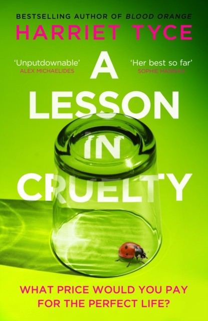 A Lesson in Cruelty by Harriet Tyce HARDBACK 9781472280121