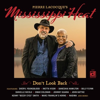 Pierre Lacocque - Mississippi Heat - Don't Look Back (CD) - The Blues