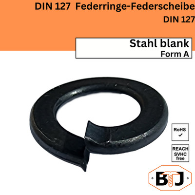 DIN 127 -Form A- Federscheiben M3 bis M48 Federringe aufgebogen Stahl Blank 000