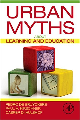 Urban Myths about Learning and Education,Pedro De Bruyckere, Pau