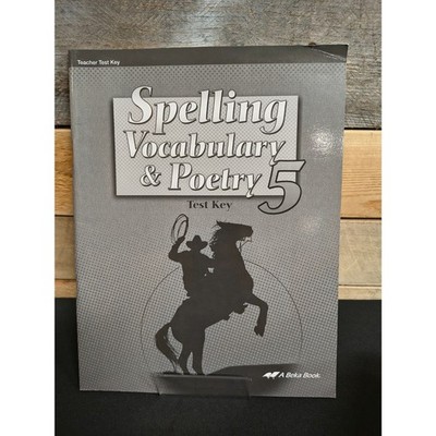 A Beka Spelling, Vocabulary, and Poetry 5 Test Key 5th Edition Pt # 13508905