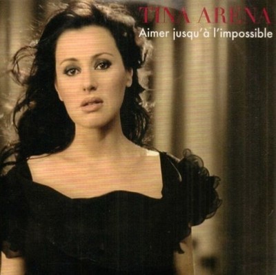 Tina Arena CD Maxi Aimer jusqu a l impossible (3 Tracks, Cardcover) 2005