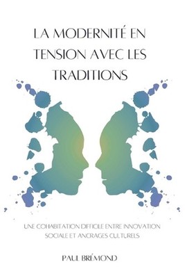 La Modernit En Tension Avec Les Traditions: Une cohabitation difficile entre inn