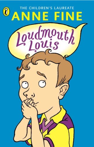 Loudmouth Louis-Anne Fine