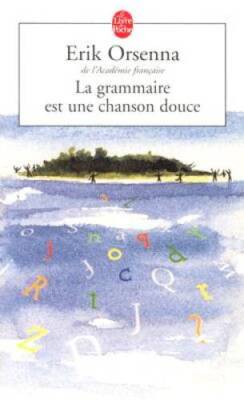 La Grammaire Est Une Chanson Douce (Ldp Litterature) (French Edition) - GOOD