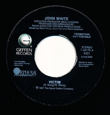 JOHN WHITE - VICTIM - GEFFEN 7-28170-A - 45 Record VG++