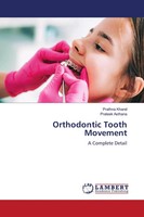 Orthodontic Tooth Movement A Complete Detail Prathna Kharel (U. A.) Taschenbuch