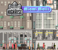 Project Highrise - Miami Malls DLC | Steam Key | Lieferung Per E-Mail