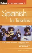 Fodors Spanish for Travelers (Phrase Book), 3rd Edition (Fodors La - VERY GOOD